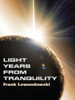 Light Years from Tranquility