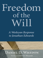Freedom of the Will: A Wesleyan Response to Jonathan Edwards