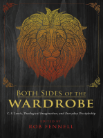 Both Sides of the Wardrobe: C. S. Lewis, Theological Imagination, and Everyday Discipleship