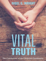 Vital Truth: The Convictions of the Christian Community