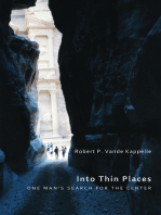 Into Thin Places: One Man’s Search for the Center