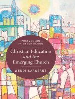 Christian Education and the Emerging Church: Postmodern Faith Formation