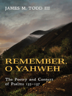 Remember, O Yahweh: The Poetry and Context of Psalms 135–137