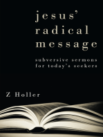 Jesus' Radical Message: Subversive Sermons for Today's Seekers