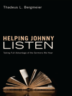 Helping Johnny Listen: Taking Full Advantage of the Sermons We Hear