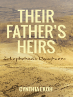 Their Father’s Heirs: Zelophehad’s Daughters
