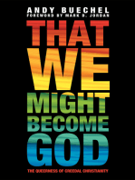 That We Might Become God: The Queerness of Creedal Christianity