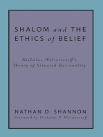 Shalom and the Ethics of Belief: Nicholas Wolterstorff’s Theory of Situated Rationality