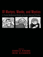 Of Martyrs, Monks, and Mystics: A Yearly Meditational Reader of Ancient Spiritual Wisdom