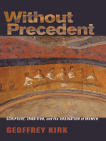 Without Precedent: Scripture, Tradition, and the Ordination of Women
