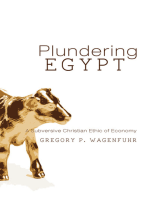 Plundering Egypt: A Subversive Christian Ethic of Economy