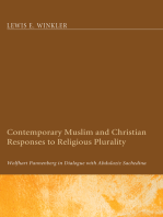Contemporary Muslim and Christian Responses to Religious Plurality: Wolfhart Pannenberg in Dialogue with Abdulaziz Sachedina