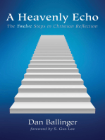 A Heavenly Echo: The Twelve Steps in Christian Reflection