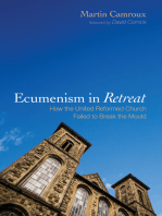 Ecumenism in Retreat: How the United Reformed Church Failed to Break the Mould