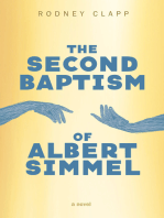 The Second Baptism of Albert Simmel: A Novel