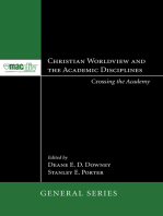 Christian Worldview and the Academic Disciplines: Crossing the Academy