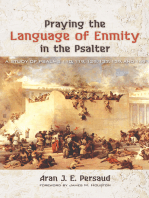 Praying the Language of Enmity in the Psalter: A Study of Psalms 110, 119, 129, 137, 139, and 149