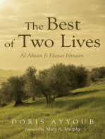 The Best of Two Lives: Al Ahsan fi Hayat Ithnain