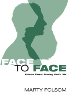 Face to Face, Volume Three: Sharing God’s Life