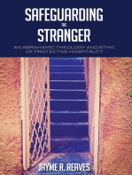 Safeguarding the Stranger: An Abrahamic Theology and Ethic of Protective Hospitality