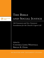 The Bible and Social Justice: Old Testament and New Testament Foundations for the Church’s Urgent Call