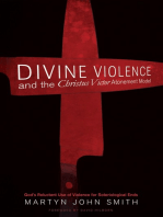 Divine Violence and the Christus Victor Atonement Model