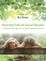 Integrating Faith and Special Education: A Christian Faith Approach to Special Education Practice