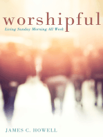 Worshipful: Living Sunday Morning All Week