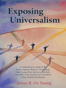 Exposing Universalism by James B. De Young - Ebook | Scribd