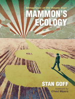 Mammon’s Ecology
