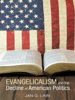 Evangelicalism and The Decline of American Politics
