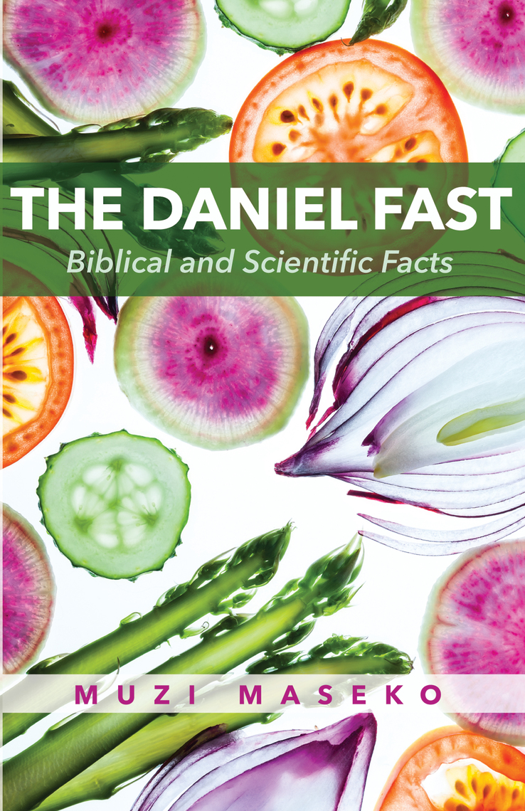 The Daniel Fast by Muzi Maseko (Ebook) - Read free for 30 days