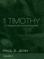1 Timothy, Volume 3: A Charge to God’s Missional Household