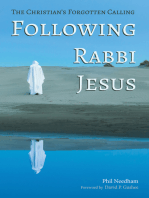 Following Rabbi Jesus: The Christian’s Forgotten Calling