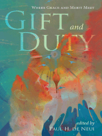 Gift and Duty: Where Grace and Merit Meet