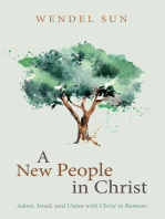 A New People in Christ: Adam, Israel, and Union with Christ in Romans