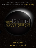 The Myth Awakens: Canon, Conservatism, and Fan Reception of Star Wars