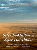 Sefer BeMidbar as Sefer HaMiddot: The Book of Numbers as the Book of Character Development