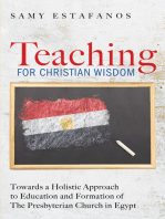 Teaching for Christian Wisdom: Towards a Holistic Approach to Education and Formation of The Presbyterian Church in Egypt