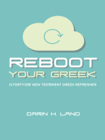 Reboot Your Greek: A Forty-Day New Testament Greek Refresher