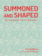 Summoned and Shaped: Traveling Together Into Our Belovedness