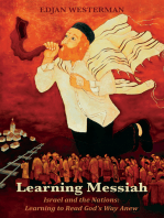Learning Messiah: Israel and the Nations: Learning to Read God's Way Anew
