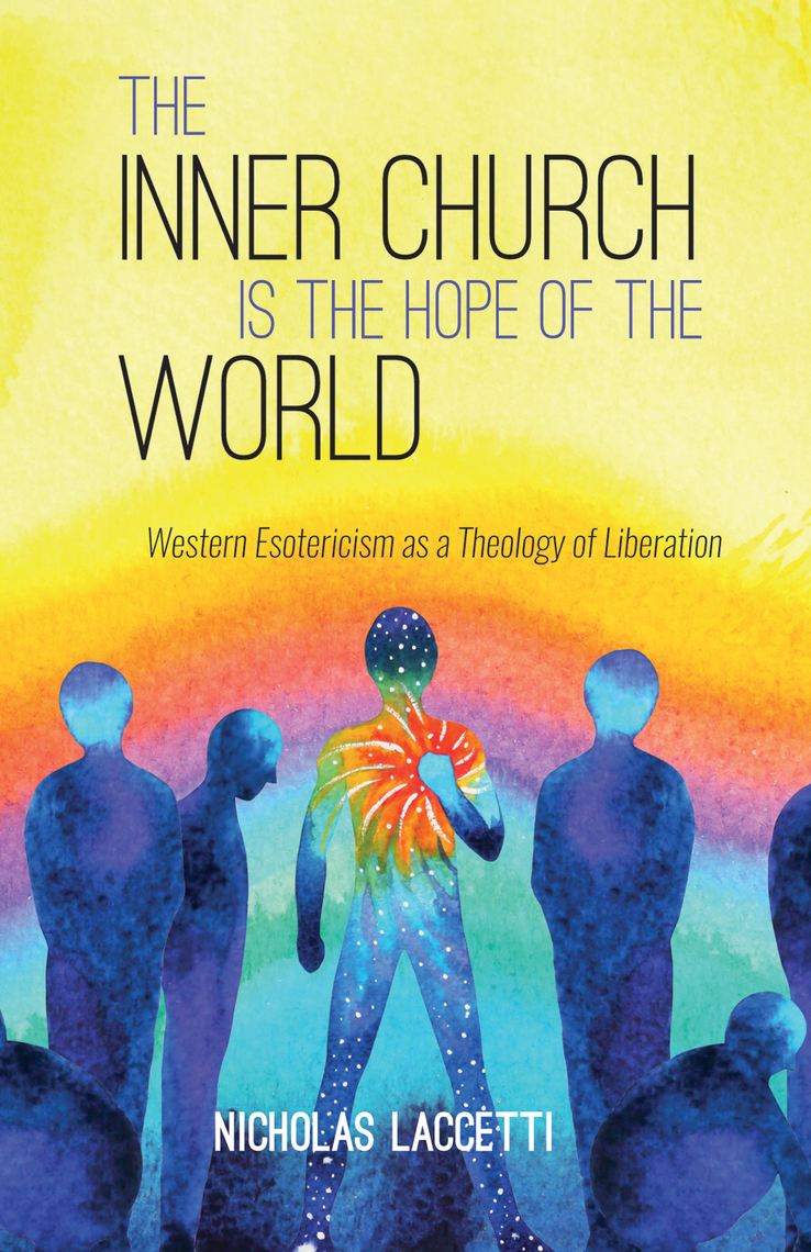 The Inner Church is the Hope of the World by Nicholas Laccetti (Ebook ...