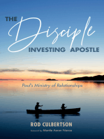 The Disciple Investing Apostle: Paul’s Ministry of Relationships