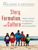 Story, Formation, and Culture: From Theory to Practice in Ministry with Children