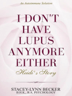 Autoimmune Solution: I Don't Have Lupus Anymore Either - Heidi's Story Healing Lupus