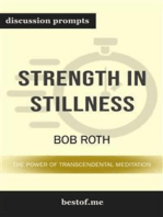 Summary: "Strength in Stillness: The Power of Transcendental Meditation" by Bob Roth | Discussion Prompts