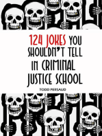124 Jokes You Shouldn't Tell in Criminal Justice School
