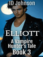 Elliott: A Vampire Hunter's Tale, #3