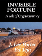Invisible Fortune: A Tale of Cryptocurrency